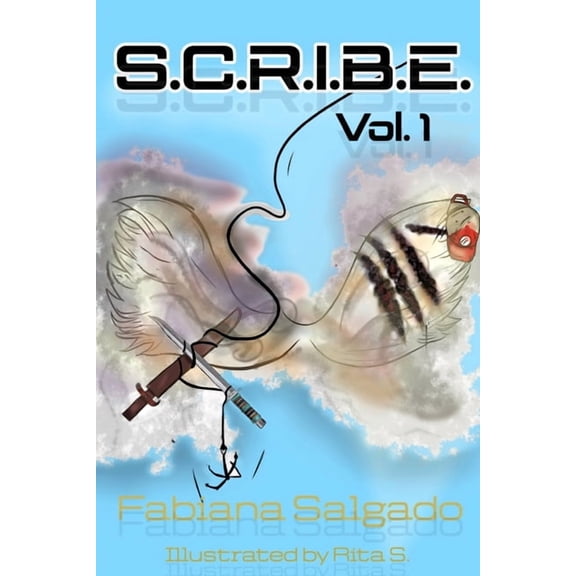 The Scribe S.C.R.I.B.E.: Vol. 1, Book 1, (Paperback)