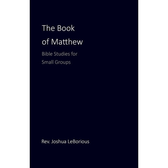 The Scripture Dialogues Matthew: Bible Studies for Small Groups, (Paperback)