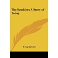 thumbnail image 1 of The Scudders A Story of Today Paperback 0766199932 9780766199934 Irving Bacheller, 1 of 1
