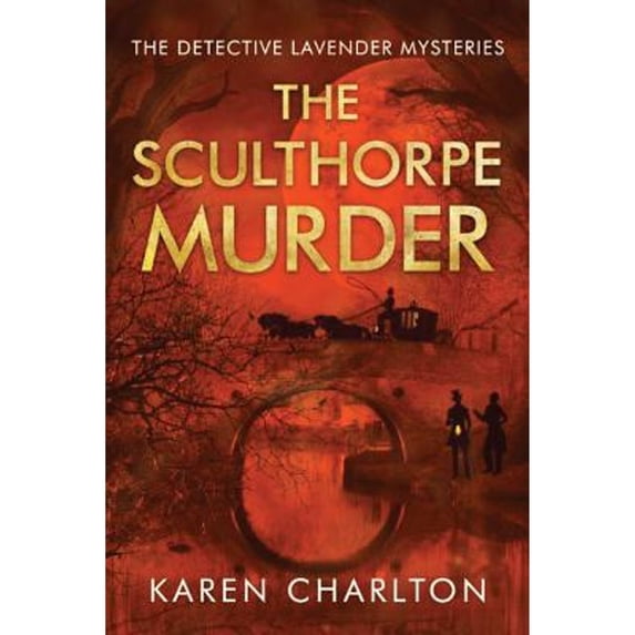 Pre-Owned The Sculthorpe Murder (The Detective Lavender Mysteries, 3), 9781503938243, 1503938247, Paperback,