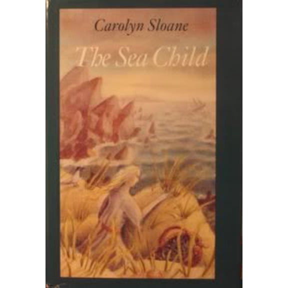 Pre-Owned The Sea Child (Hardcover) 9780823407231