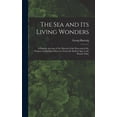 thumbnail image 1 of The Sea and Its Living Wonders (Hardcover), 1 of 1