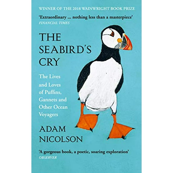 Pre-Owned The Seabird’s Cry: The Lives and Loves of Puffins, Gannets and Other Ocean Voyagers Paperback