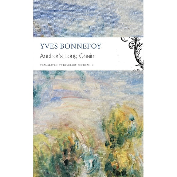 The Seagull Library of French Literature: The Anchors Long Chain (Paperback)