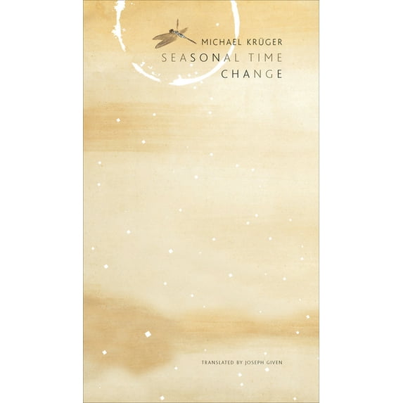The Seagull Library of German Literature: Seasonal Time Change : Selected Poems (Hardcover)