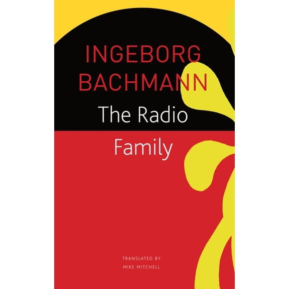The Seagull Library of German Literature: The Radio Family (Paperback)