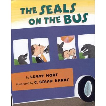 Pre-Owned The Seals on the Bus (Hardcover) 0805059520 9780805059526