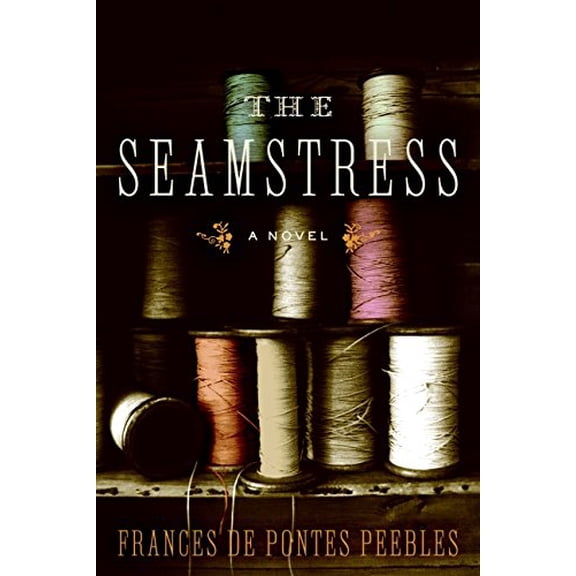 Pre-Owned The Seamstress: A Novel Paperback