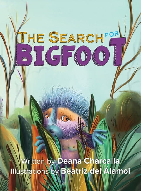 The Search for Bigfoot, (Hardcover)
