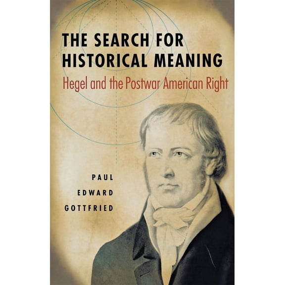 The Search for Historical Meaning, (Paperback)
