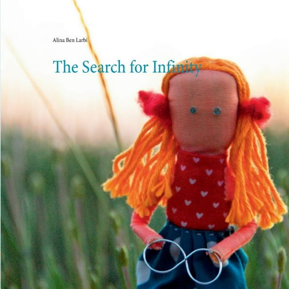The Search for Infinity, (Paperback)