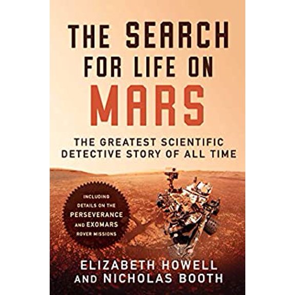 Pre-Owned The Search for Life on Mars: The Greatest Scientific Detective Story of All Time (Hardcover) 195069139X 9781950691395