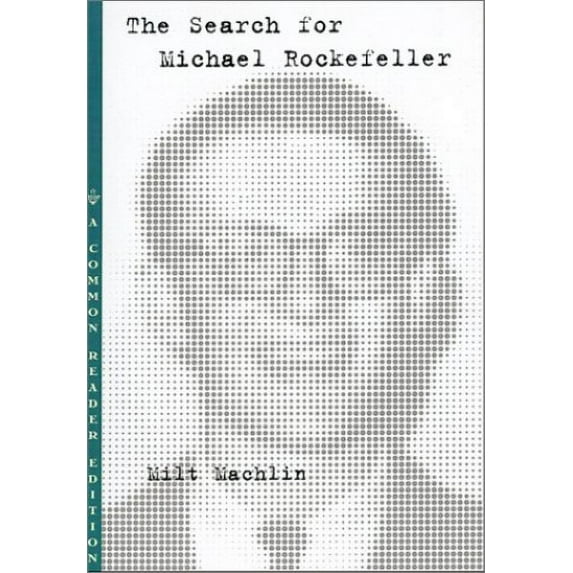 Pre-Owned The Search for Michael Rockefeller (Paperback) 1585790206 9781585790203
