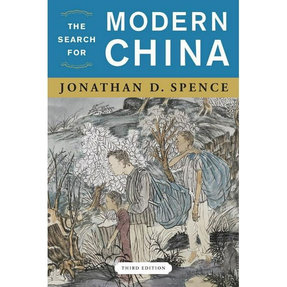 The Search for Modern China, (Paperback)