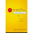 thumbnail image 1 of Pre-Owned The Search for Satisfaction: Looking for Something New Under the Sun (Paperback) 0849912008 9780849912009, 1 of 1