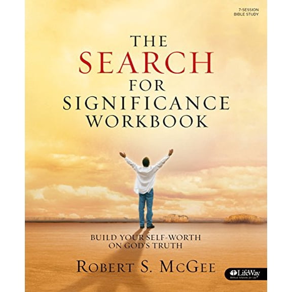 Pre-Owned The Search for Significance - Workbook : Build Your Self-Worth on God's Truth (Paperback)