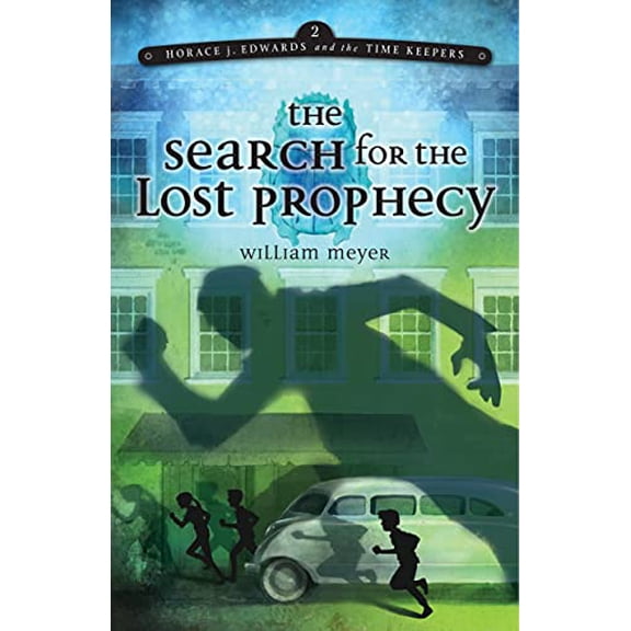 Pre-Owned The Search for the Lost Prophecy (Horace J. Edwards and the Time Keepers) Paperback