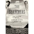 thumbnail image 1 of Pre-Owned The Searchers: The Making of an American Legend (Paperback) 1620400650 9781620400654, 1 of 1