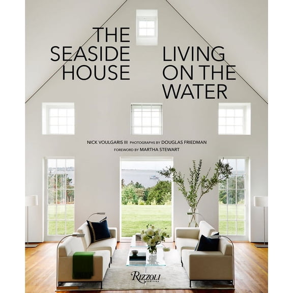 The Seaside House: Living on the Water, (Hardcover)