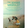 thumbnail image 1 of Pre-Owned The Seaside Natrualist: A Guide to Study at the Seashore (Paperback) 013797101X 9780137971015, 1 of 1