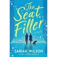 thumbnail image 1 of Pre-Owned The Seat Filler: A Novel Paperback, 1 of 1