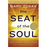 GARY ZUKAV The Seat of the Soul, (Paperback)