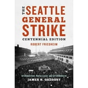 The Seattle General Strike, (Paperback)