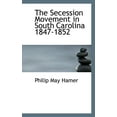 thumbnail image 1 of The Secession Movement in South Carolina 1847-1852 (Paperback), 1 of 1