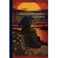 thumbnail image 1 of The Second Advent (Lectures) (Paperback), 1 of 1