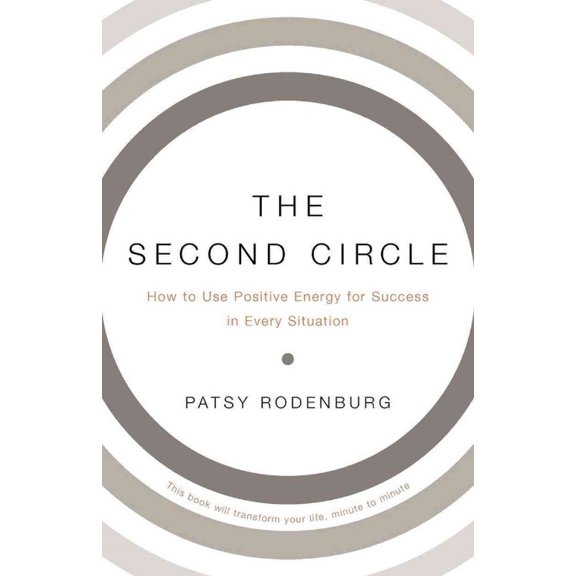 The Second Circle: How to Use Positive Energy for Success in Every Situation