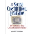 thumbnail image 1 of Pre-Owned The Second Constitutional Convention: How the American People Can Take Back Their Government (Hardcover) 0967749875 9780967749877, 1 of 1