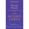 thumbnail image 1 of Pre-Owned The Second Curve: Thoughts on Reinventing Society (Paperback) 1847941346 9781847941343, 1 of 1