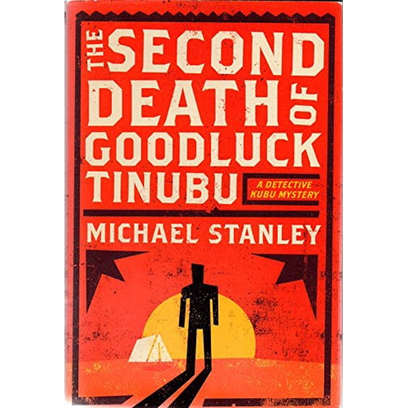 Pre-Owned The Second Death of Goodluck Tinubu (Hardcover) 0061252492 9780061252495