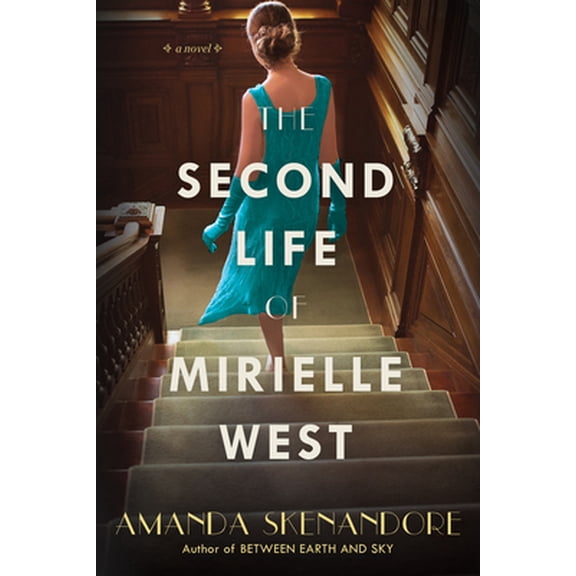 Pre-Owned The Second Life of Mirielle West: A Haunting Historical Novel Perfect for Book Clubs, 9781496726513, 1496726510, Paperback,