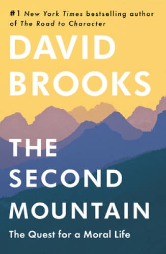 Pre-Owned The Second Mountain: The Joy of Giving Yourself Away Paperback