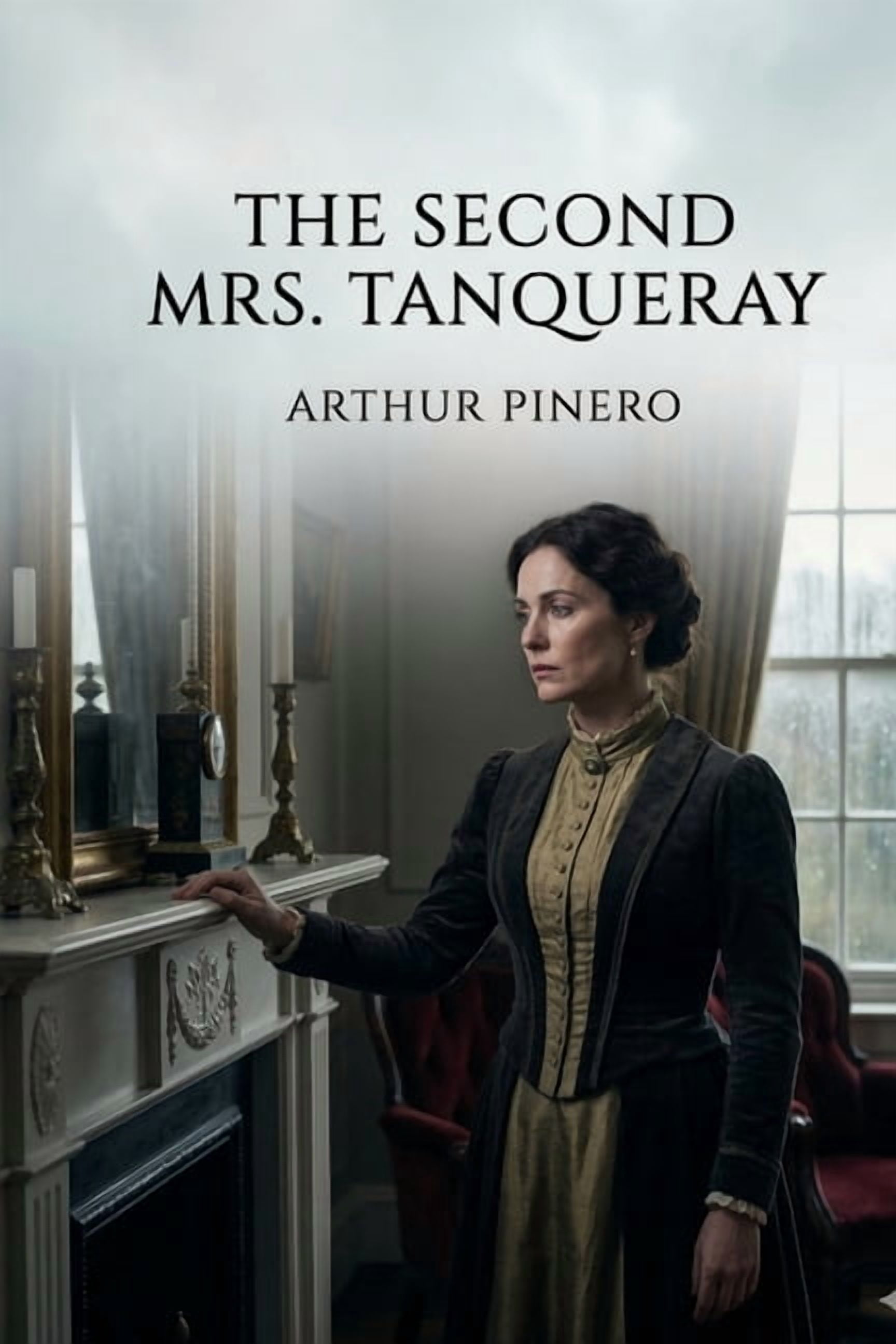 The Second Mrs. Tanqueray, (Paperback)