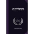 thumbnail image 1 of The Second Norman Conquest of England (Hardcover), 1 of 1