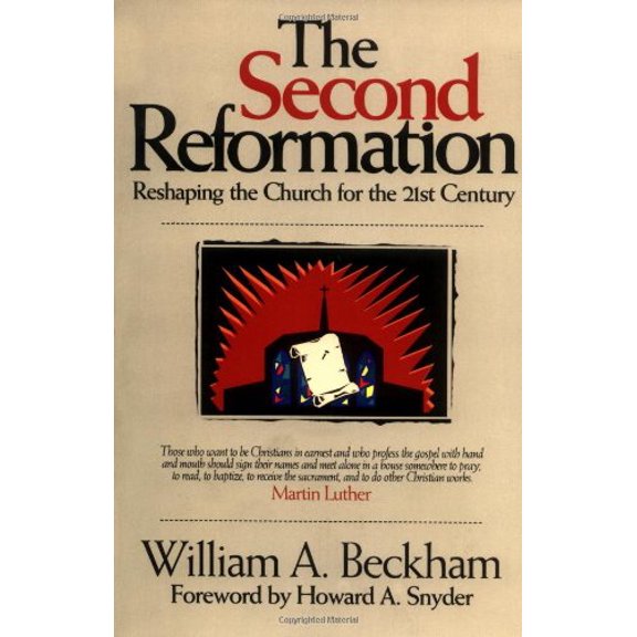 Pre-Owned The Second Reformation: Reshaping the Church for the 21st Century (Paperback) 1880828901 9781880828908