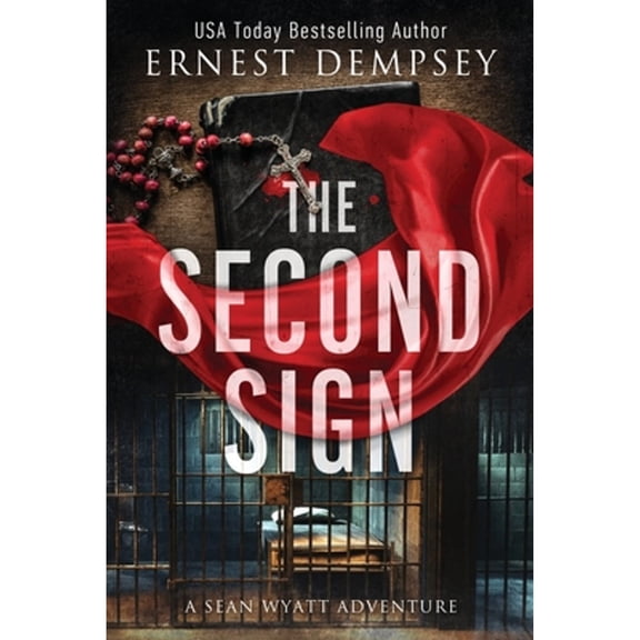 Pre-Owned The Second Sign: A Sean Wyatt Archaeological Thriller (Paperback) 1944647651 9781944647650