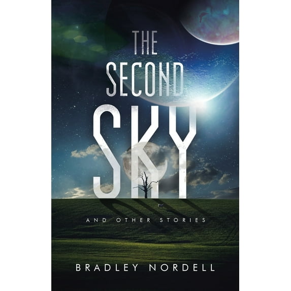 The Second Sky: And Other Stories, (Paperback)