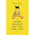 thumbnail image 1 of The Second-Smartest Dog That Ever Lived, (Paperback), 1 of 1