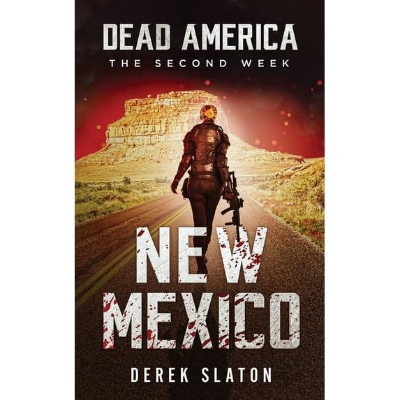 The Second Week Dead America: New Mexico, Book 9, (Paperback)