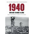 thumbnail image 1 of The Second World War in Photographs: 1940 the Second World War in Photographs : Britain Stands Alone (Paperback), 1 of 1