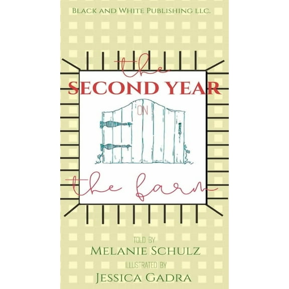 The Second Year on the Farm, (Hardcover)