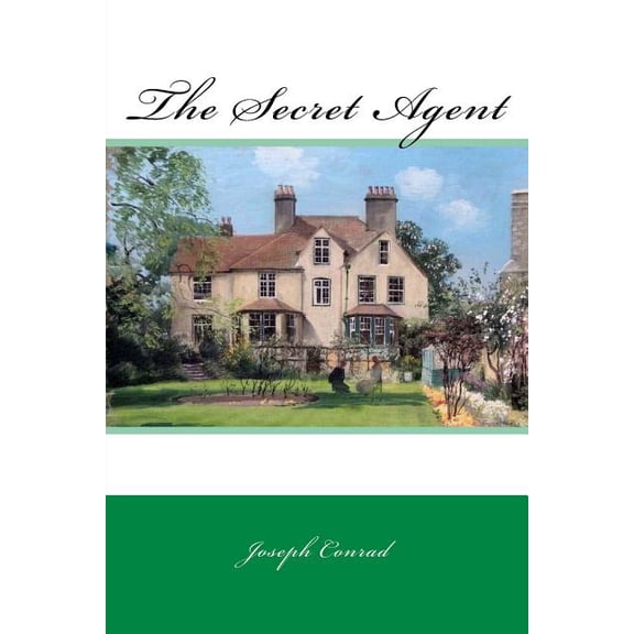The Secret Agent Paperback 1979975337 9781979975339 Joseph Conrad