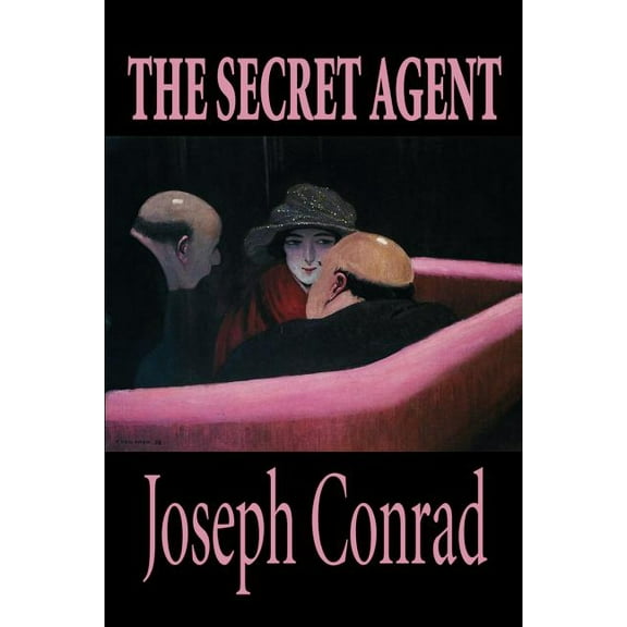 The Secret Agent by Joseph Conrad, Fiction, (Paperback)