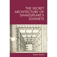 thumbnail image 1 of The Secret Architecture of Shakespeare's Sonnets, (Hardcover), 1 of 1