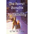 thumbnail image 1 of The Secret Benefits of Invisibility, (Paperback), 1 of 1
