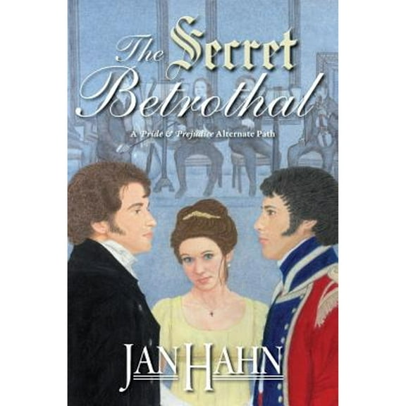 Pre-Owned The Secret Betrothal - A Pride and Prejudice Alternate Path (Paperback) 1936009323 9781936009329