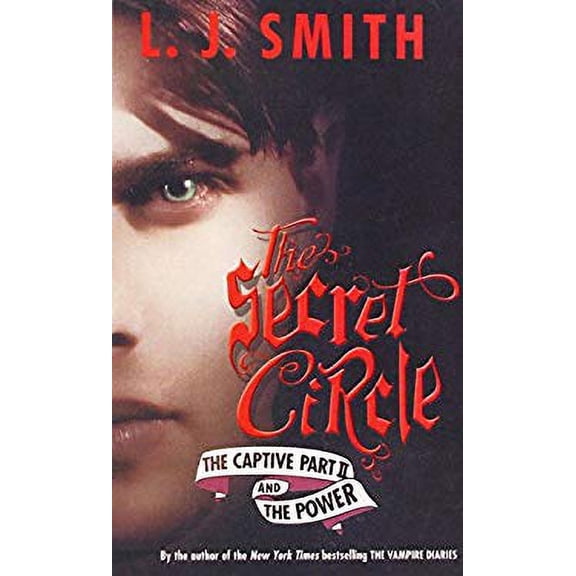 Pre-Owned The Secret Circle: The Captive Part II / the Power 9781439590768